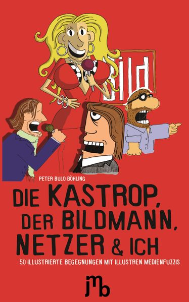 Cover von Die Kastrop, der Bildmann, Netzer und ich