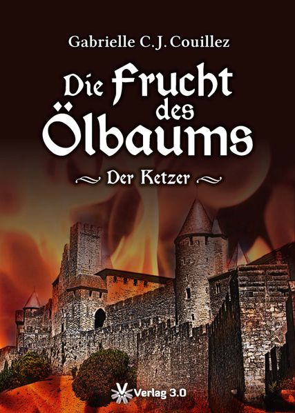 Cover von Die Frucht des Ölbaums – Der Kreuzritter