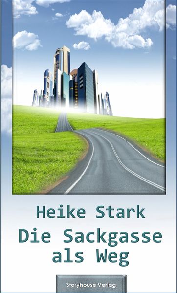 Cover von Die Sackgasse als Weg