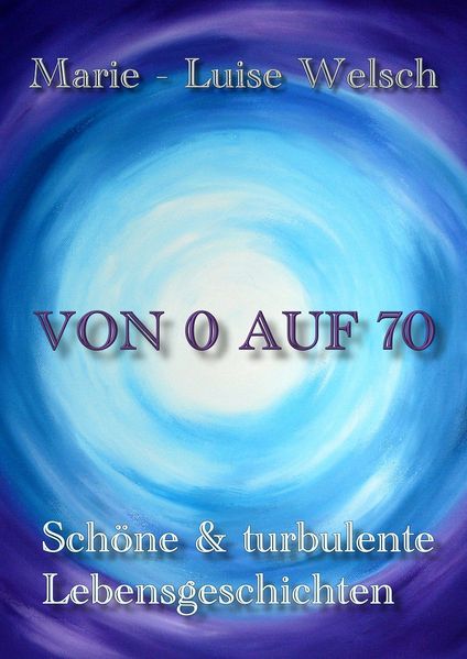 Cover von Von 0 auf 70