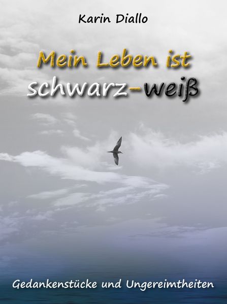 Cover von Mein Leben ist schwarz – weiß