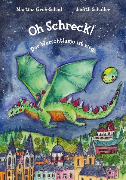 Cover von Oh Schreck! Der Wärschtlamo ist weg.