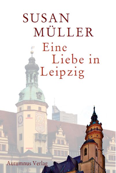 Cover von Eine Liebe in Leipzig