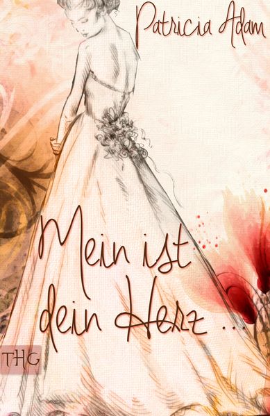 Cover von Mein ist dein Herz …