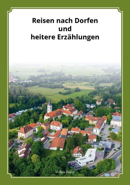 Cover von Reisen nach Dorfen und heitere Erzählungen
