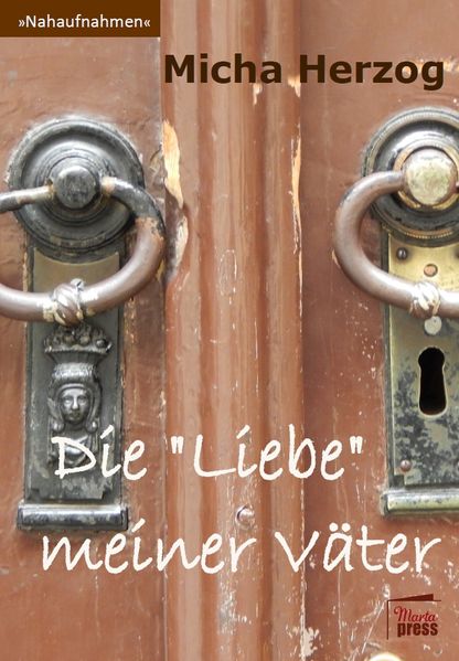 Cover von Die „Liebe“ meiner Väter