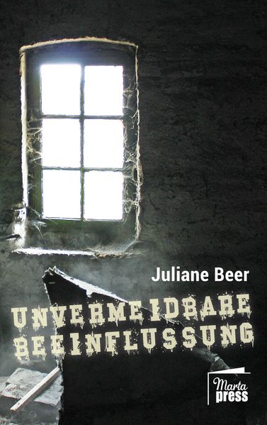 Cover von Unvermeidbare Beeinflussung