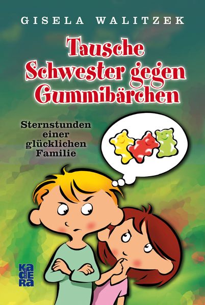 Cover von Tausche Schwester gegen Gummibärchen