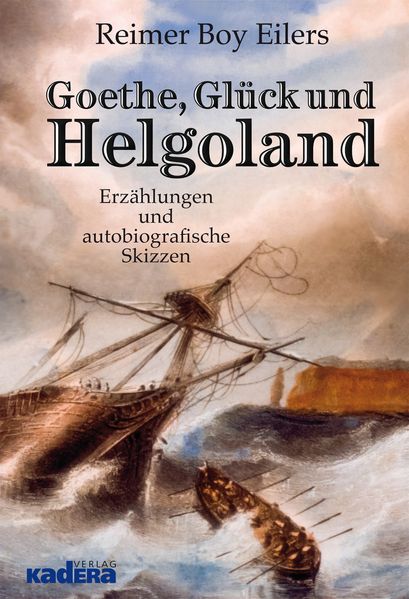 Cover von Goethe, Glück und Helgoland