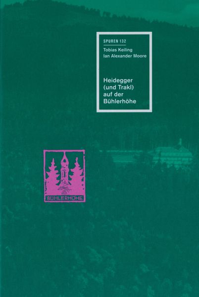 Cover von Heidegger (und Trakl) auf der Bühlerhöhe