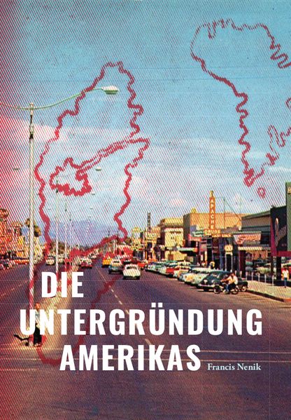 Cover von Die Untergründung Amerikas