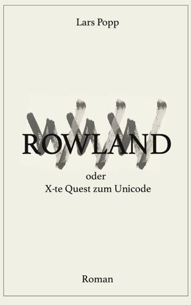 Cover von Rowland oder X-te Quest zum Unicode