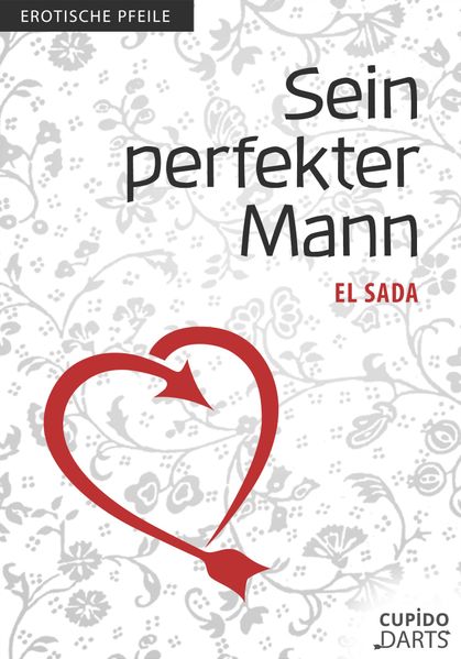 Cover von Cupido Darts – Sein perfekter Mann