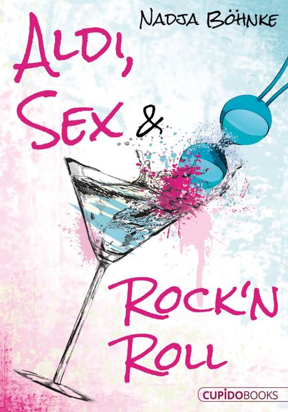 Cover von Aldi, Sex & Rock’n Roll