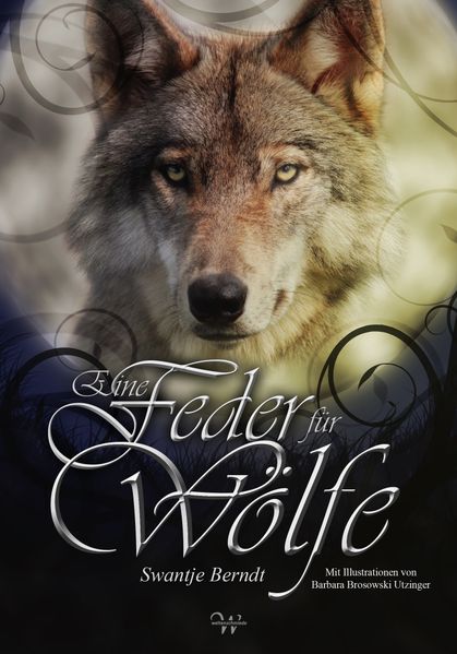 Cover von Eine Feder für Wölfe