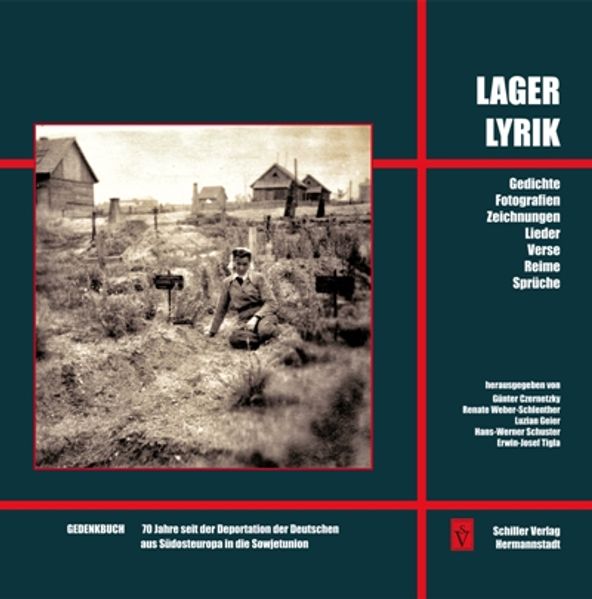 Cover von Lagerlyrik – Gedenkbuch 70 Jahre seit der Deportation der Deutschen aus Südosteuropa in die Sowjetunion