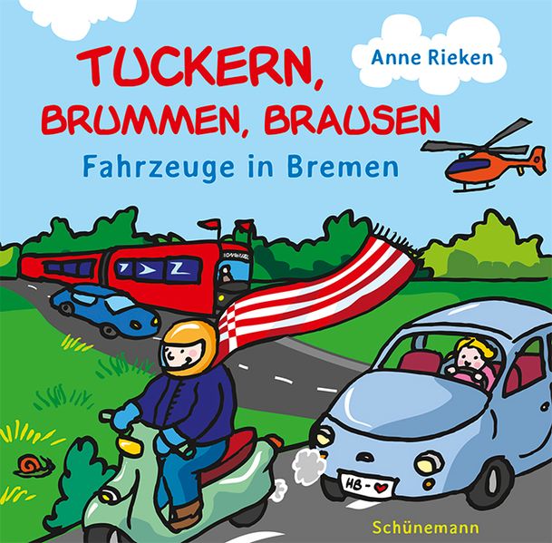 Cover von tuckern, brummen, brausen – Fahrzeuge in Bremen