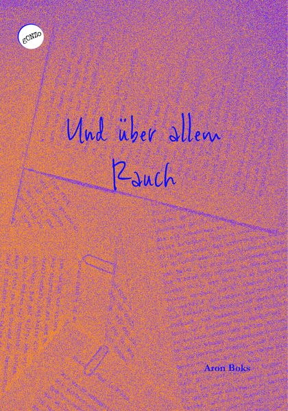Cover von Und über allem Rauch