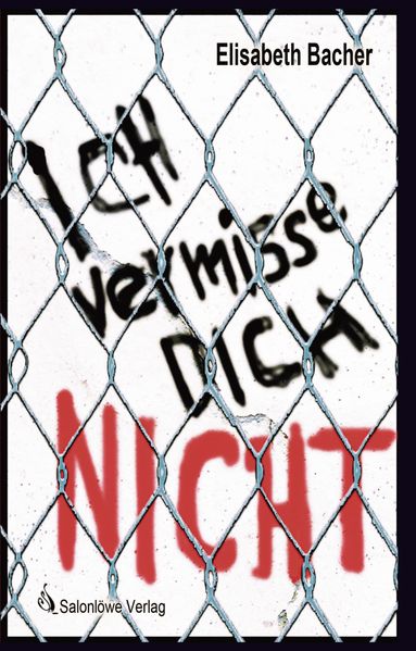 Cover von Ich vermisse dich nicht