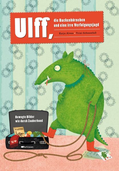 Cover von Ulff, die Backenhörnchen und eine irre Verfolgungsjagd