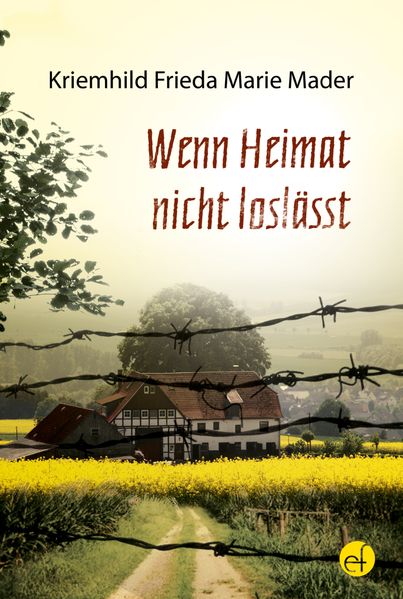 Cover von Wenn Heimat nicht loslässt