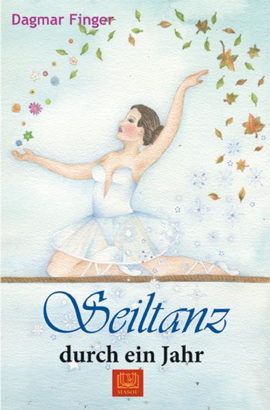 Cover von Seiltanz durch ein Jahr
