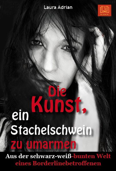 Cover von Die Kunst, ein Stachelschwein zu umarmen
