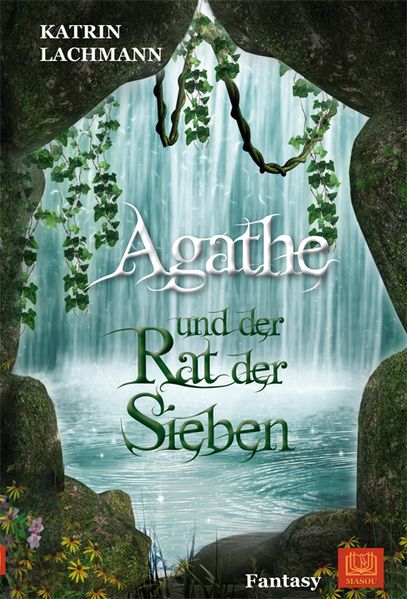 Cover von Agathe und der Rat der Sieben