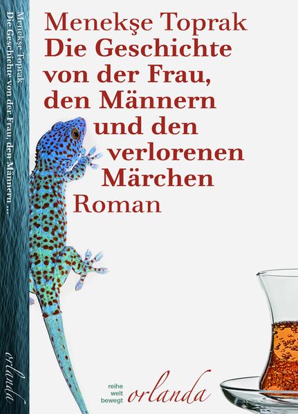 Cover von Die Geschichte von der Frau, den Männern und den verlorenen Märchen