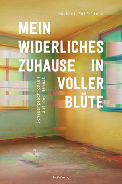 Cover von Mein widerliches Zuhause in voller Blüte
