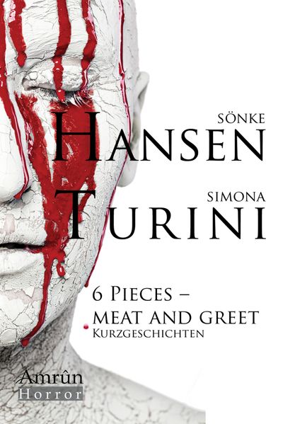 Cover von 6 Pieces – Meat and Greet – Horror-Kurzgeschichten