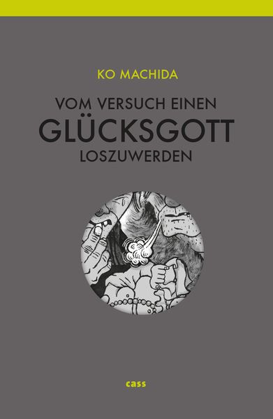 Cover von Vom Versuch, einen Glücksgott loszuwerden