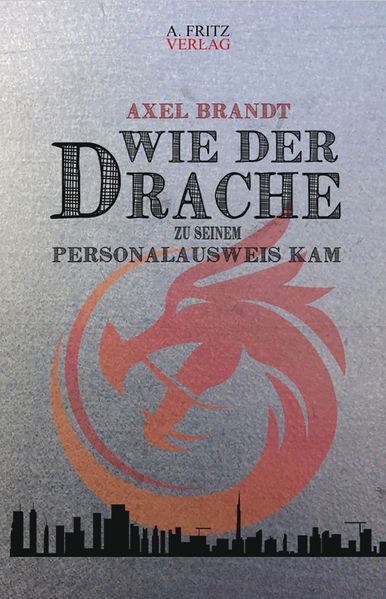 Cover von Wie der Drache zu seinem Personalausweis kam