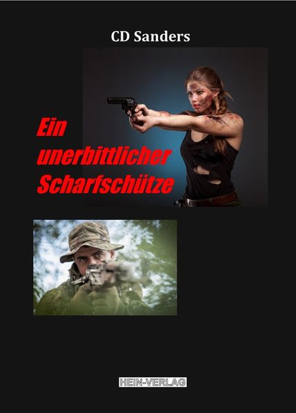 Cover von Ein unerbittlicher Scharfschütze