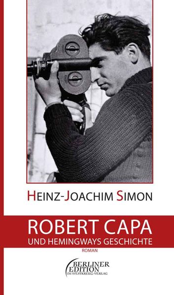 Cover von Robert Capa und Hemingways Geschichte