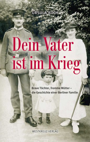 Cover von Dein Vater ist im Krieg