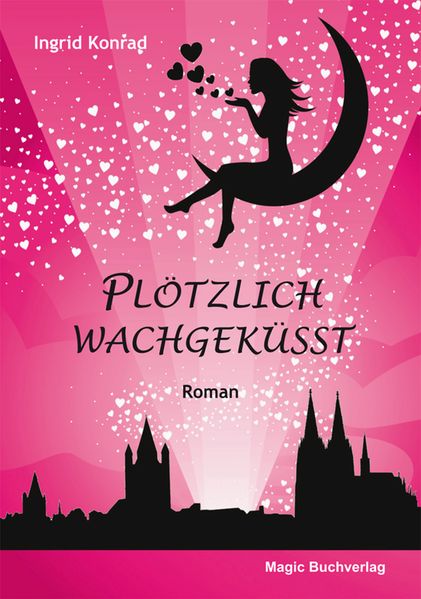 Cover von Plötzlich wachgeküsst – Liebesroman