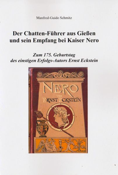 Cover von Der Chatten-Führer aus Gießen und sein Empfang bei Kaiser Nero
