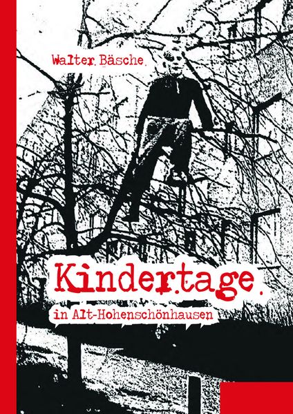 Cover von Kindertage in Alt-Hohenschönhausen