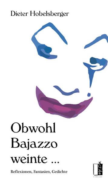 Cover von Obwohl Bajazzo weinte …