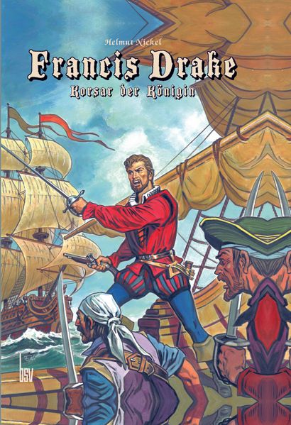 Cover von Francis Drake – Korsar der Königin