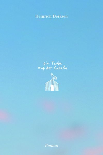 Cover von Die Taube auf der Cabaña