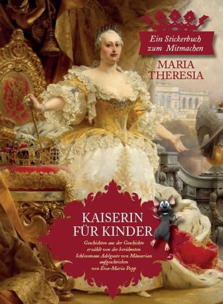 Cover von Kaiserin für Kinder Maria Theresia