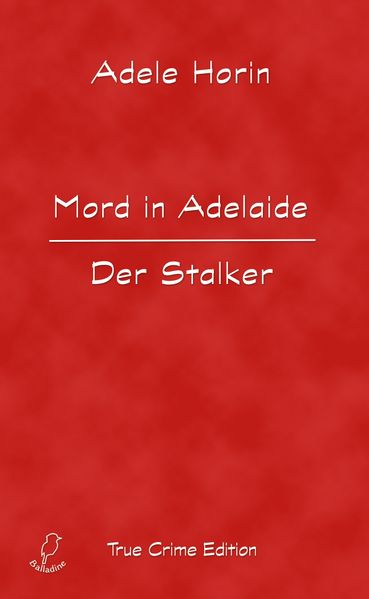 Cover von Mord in Adelaide. Der Stalker