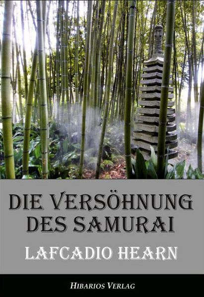 Cover von Die Versöhnung des Samurai – Unheimliche Geschichten aus Japan