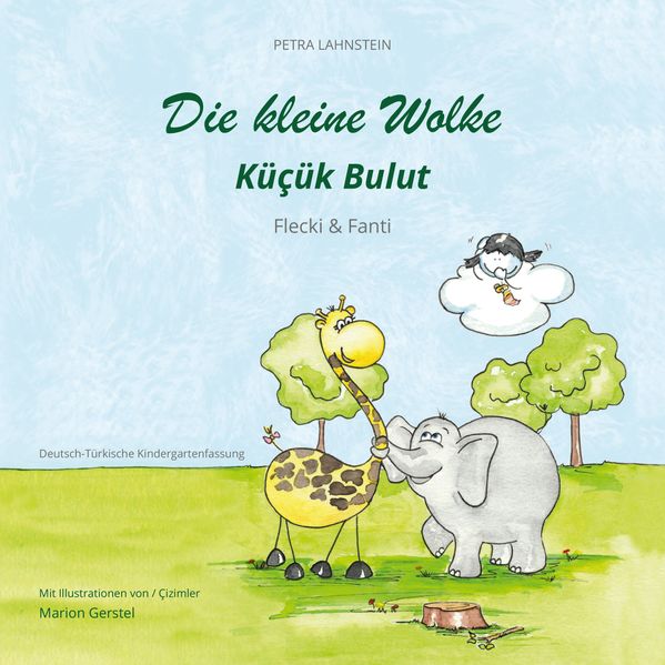 Cover von Die kleine Wolke II – Flecki und Fanti – Deutsch-Türkische Kindergartenversion