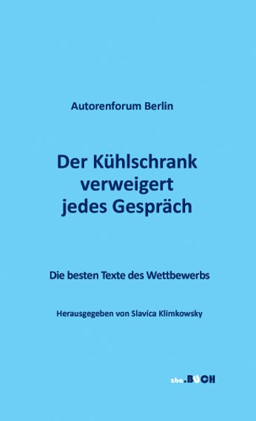 Cover von Der Kühlschrank verweigert jedes Gespräch