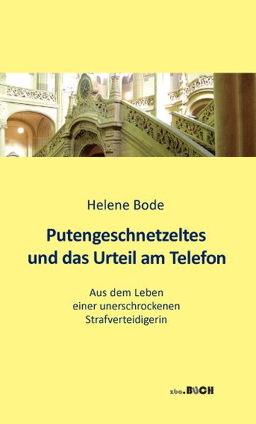 Cover von Putengeschnetzeltes und das Urteil am Telefon