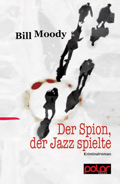 Cover von Der Spion, der Jazz spielte