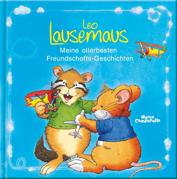 Cover von Leo Lausemaus Meine allerbesten Freundschafts-Geschichten